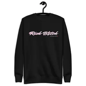 "Rich B$tch" Unisex Cotton Blend Crewneck Pullover Sweatshirt Long Sleeve Fleece