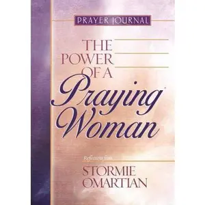 USED-The Power of a Praying Woman: Prayer Journal by Stormie Omartian (Hardcover)