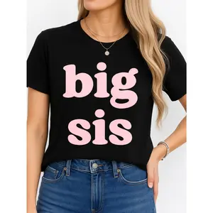 Big Sis T Shirt Black Family Outing Personalized Unisex Women's Top Summer Comfortable Breathable Short Sleeve Tee Suitable For All Occasions Made In Usa