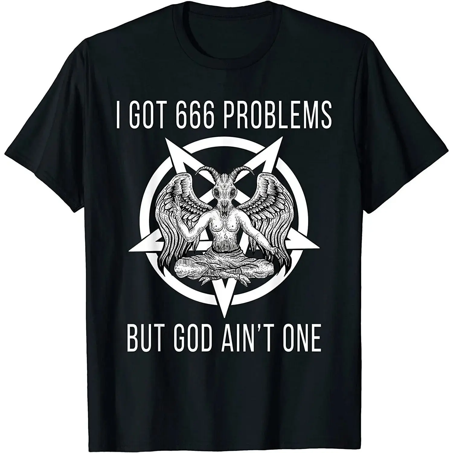 Mens Breathable Cotton Knit Short-Sleeve T-Shirt - "I Got 666 Problems But God Ain't 1" Funny Baphomet Atheist Menswear Top