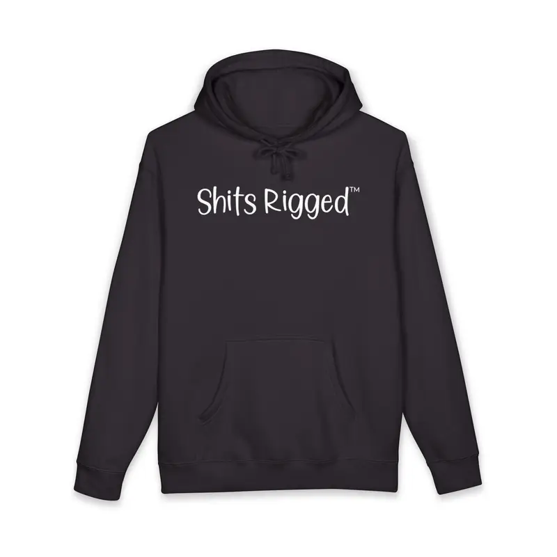 Shits Rigged Original Premium Hoodie