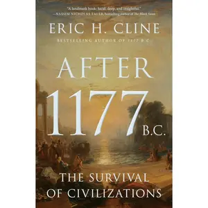USED-After 1177 B.C.: The Survival of Civilizations by Cline, Eric H. (Hardcover)