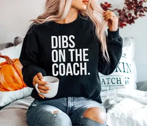 Dibs On The Coach Sweatshirt, Coachs Sweatshirts, Basketball Coach Sweater, Coachs Wife Sweaters, High School Coach Hoodie, Funny Shirt Mom