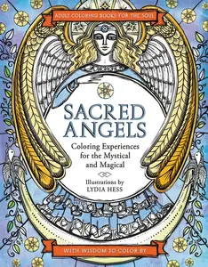 Sacred Angels (Coloring Books for the Soul) by Lydia Hess [Paperback Book]