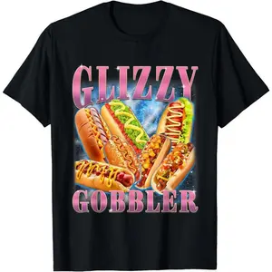 100% Cotton 100% Cotton Funny Glizzy Gobbler Meme Hilarious Hot Dog Glizzy Lovers T-Shirt Golf Gift T-Shirt For Men And Women