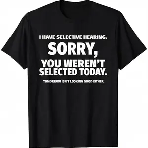 Funny 'Selective Hearing' T-Shirt – Made in USA, Black Short Sleeve for Comedic Style