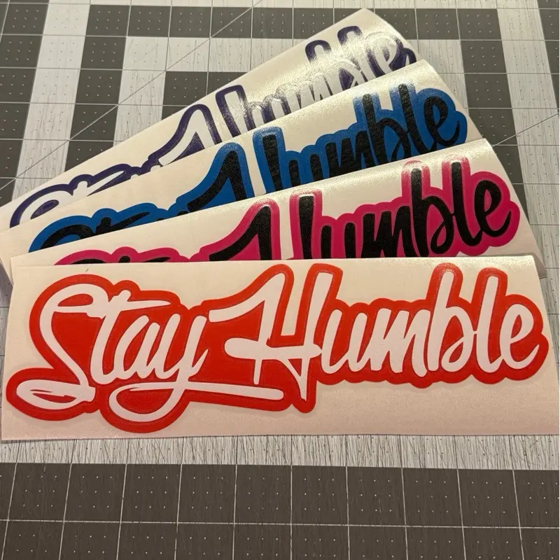 Special Edition Two Color stay Humble  Decal - Popular Decal - Window Decal for Truck - Chevy Truck Decal Multiple Colors-JDM Decal-Honda sticker