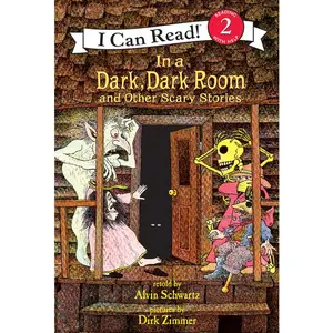 In a Dark, Dark Room and Other Scary Stories (I Can Read Level 2) by Alvin Schwartz||Dirk Zimmer [Hardback Book]