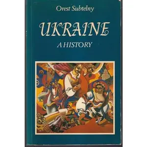 USED-Ukraine: A History by OREST SUBTELNY (Paperback)