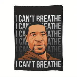 Personalized I Can't Breathe Blanket Life is Priceless Respect Each Other Love and Peace Soft Warm Smooth Lightweight Four Sizes