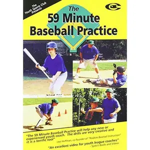 USED-Baseball Coaching:The 59 Minute Baseball Practice (Unknown)