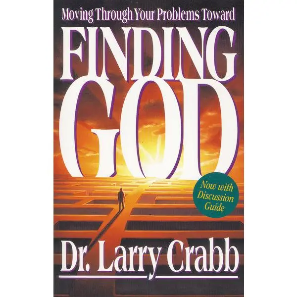 Finding God: Moving Through Your Problems in Pursuit of God