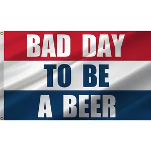 Bad Day To Be A Beer Flag 3x5FT and Flags with 2 Brass Grommets,Double Stitched and Premium Polyester. (3x5)