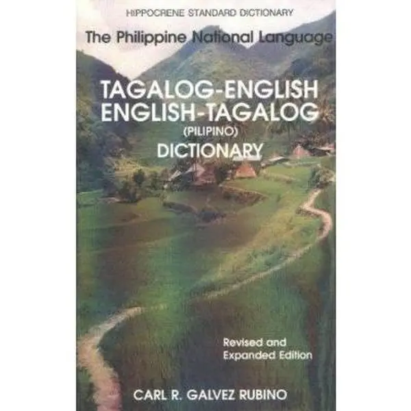USED Book - Tagalog-English/English-Tagalog Standard Dictionary, Revised & Expanded Edition (Hippocrene Standard Dictionaries) by Carl R. Galvez Rubino (Hardcover) - english