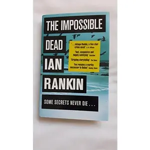 USED-The Impossible Dead by Ian Rankin (Hardcover)