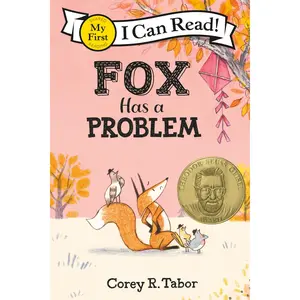 Fox Has a Problem (My First I Can Read) by Corey R. Tabor||Corey R. Tabor [Hardback Book]