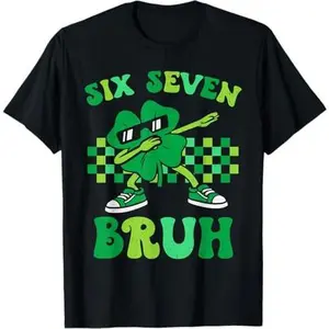 Six Seven Bruh 67 Meme St Patricks Day T-Shirt