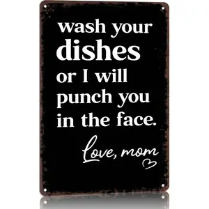 2d flat  Decorative Signs & Plaques Funny 'Wash Your Dishes Or I'Ll Punch You In The Face' Metal Tin Sign 8"X12" - Waterproof, Weather-Resistant, Matte Finish, Perfect For Kitchen & Home Decoration, Cute Gift For Mom