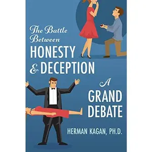 USED-The Battle Between Honesty and Deception: A Grand Debate by Herman Kagan (Paperback)