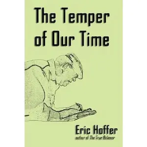 USED Book - The Temper of Our Time by Hoffer, Eric (Paperback) - english