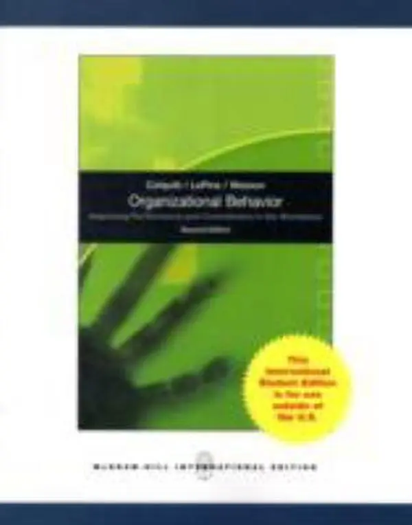 USED-Organizational Behavior: mproving Performance and Commitment in the Workplace by J a Et Al Colquitt (Paperback)