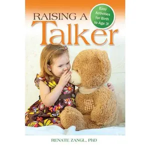 USED-Raising a Talker: Easy Activities for Birth to Age 3 by Zangl, Renate (Paperback)