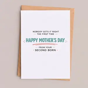 Funny Mother's Day Card From Second Born, Nobody Gets It Right The First Time, Card For Mom From Daughter Or Son, Greeting Card with Envelope