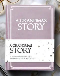 Grandma's Life Story Journal (Hardcover): A Meaningful Keepsake for Grandma to Share Her Journey and Memories, Book Includes 250+ Prompt Questions