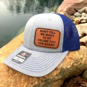 Don't Tell Me What to Do Unless You Are Naked Patch Hat – Adjustable Mesh Back - Premium Quality Snapback Hat for Men