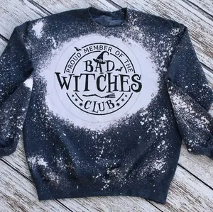 Welcome to the bad witches club bleached sweatshirt