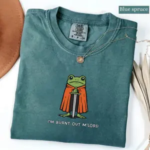 Comfort Colors I’m Burnt Out M’Lord T-Shirt, Funny Knight Frog Tee, DnD Nerd Shirt, Renaissance Faire Gift
