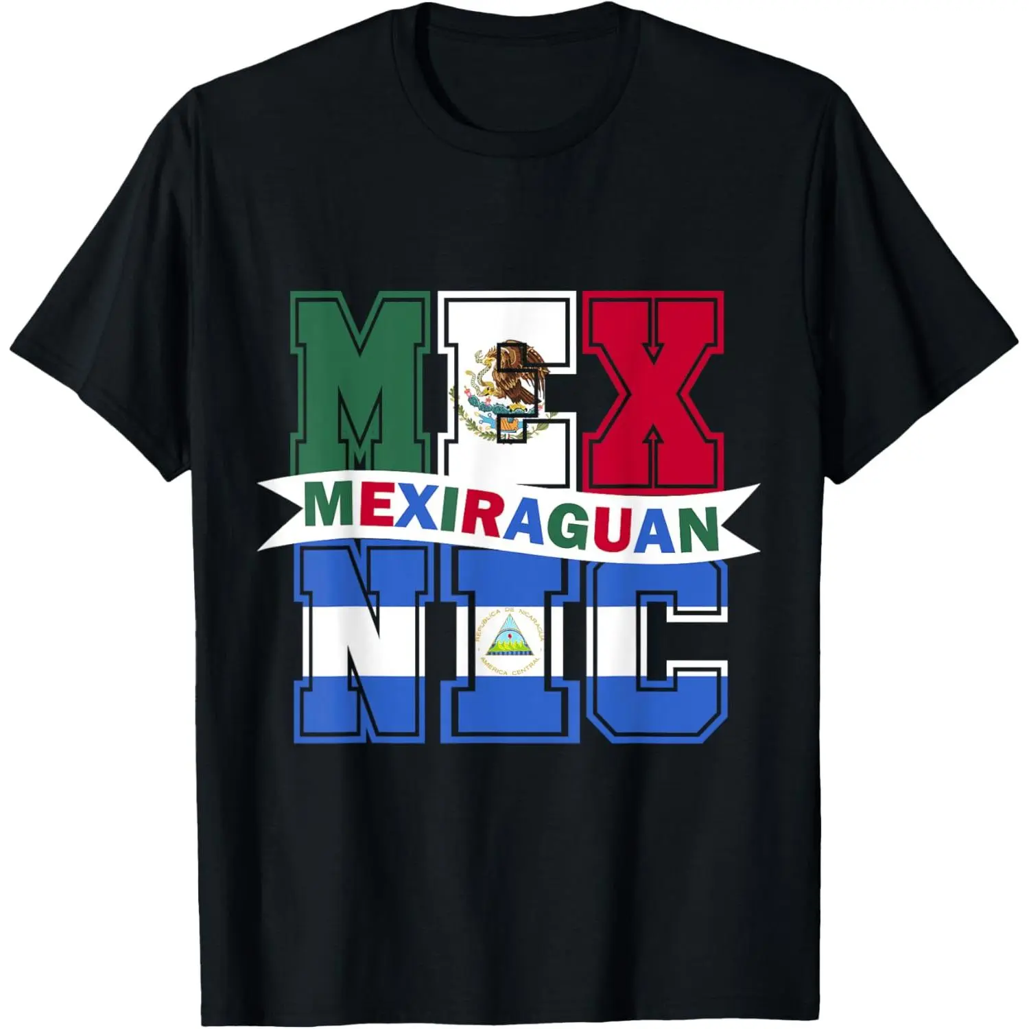 Mexiraguan Half Nicaraguan half Mexican Nicaragua Mexico T-Shirt