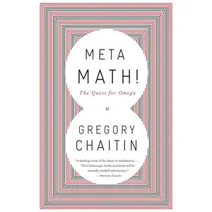 USED-Meta Math!: The Quest for Omega by Chaitin, Gregory (Paperback)