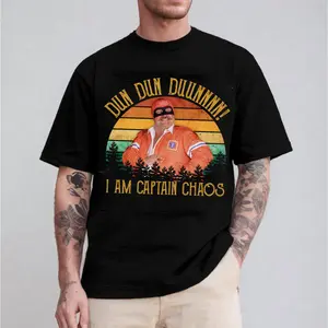 Dun Dun Duunn! I Am Captian Chaos TShirt Sweatshirt Hoodie, The Cannonball Run Movies Quote Unisex TShirt