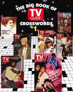 The Big Book of TV Guide Crosswords, #1: Test Your TV IQ With More Than 250 Great Puzzles from TV Guide! by TV Guide Editors [Paperback Book]