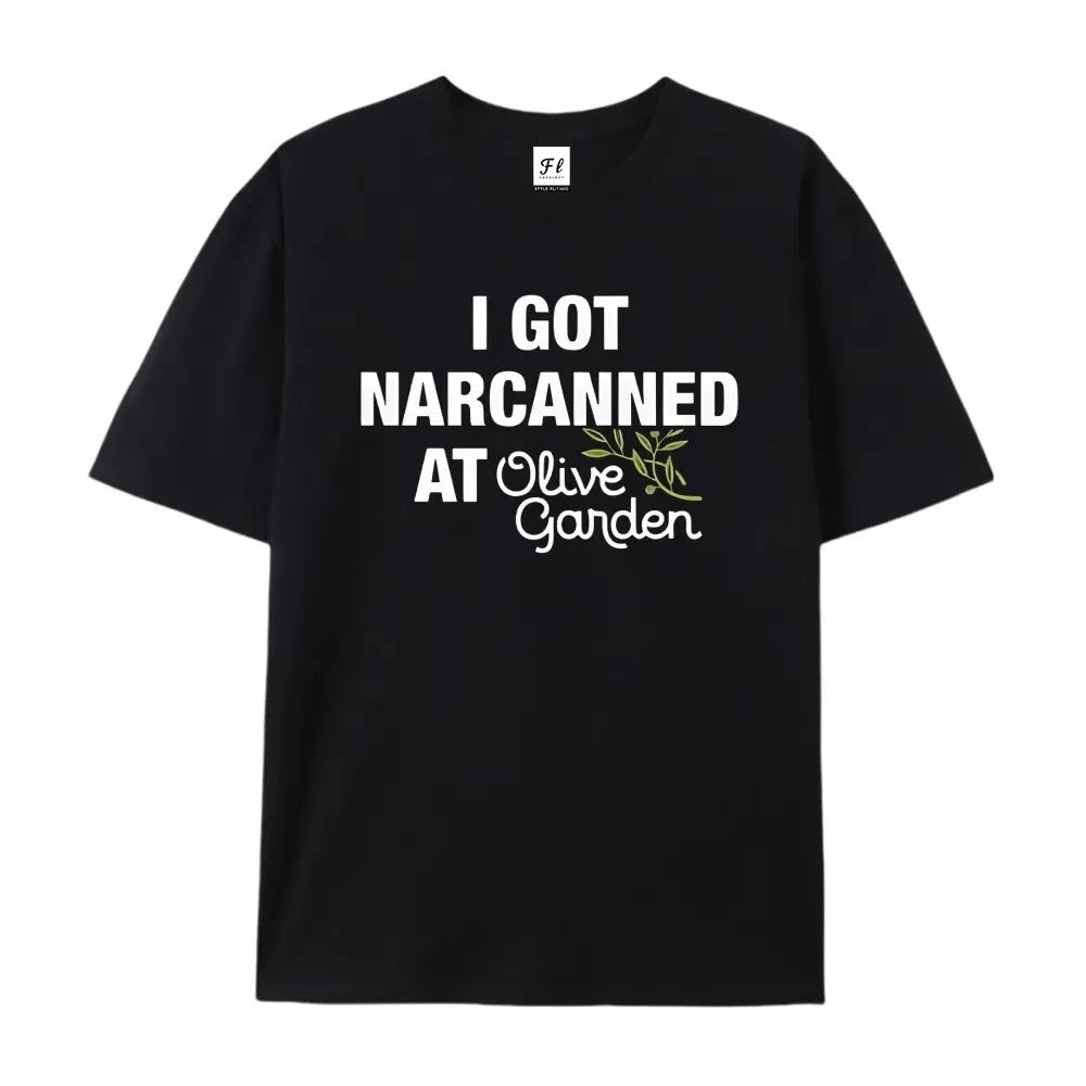 I Got Narcanned At Olive Garden Funny Meme Cotton T-Shirt, Viral Humor Graphic Tee, Comfort Casual Outfit, Perfect Gift For Meme Lovers & Sarcastic Fans, Ideal Everyday Outfit