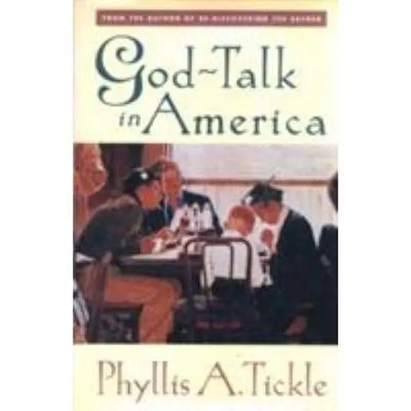 Used Books - God Talk in America by Phyllis A. Tickle (Paperback)