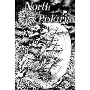 USED-North by Polaris by Oliver, Michael (Paperback)