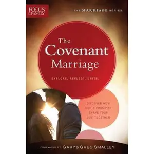 USED-The Covenant Marriage (Focus on the Family Marriage Series) by Focus on the Family (Paperback)