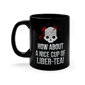 Helldivers inspired mug, how about a nice cup of liber tea, coffee mug svg, Mothers Day Mug, ceramic coffee mug, Helldivers 2 Mug, For Democracy Mug Classic Drink Drinkware Printed Tumbler Washable