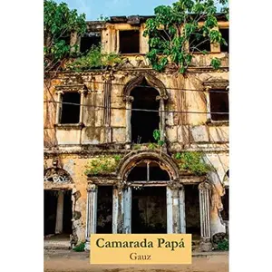 USED-Camarada Papá by Armand Gauz (Paperback)
