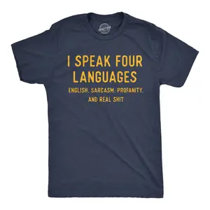 Mens Funny T Shirts I Speak 4 Languages English Sarcasm Profanity and Real Shit Graphic Novelty Tee for Men Mens Funny T Shirts Cool Vintage Fashion T-Shirt Gift Classic Menswear Funny Sarcastic Short Sleeve Navy -