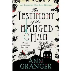 USED-The Testimony of the Hanged Man (Lizzie Martin 5) by Ann Granger (Paperback)
