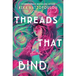 USED-Threads That Bind by Hatzopoulou, Kika (Paperback)