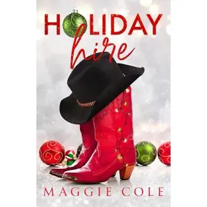USED-Holiday Hire: Special Edition Discreet Cover (The Cartwright Family Special Discreet Editions) by Maggie Cole (Paperback)