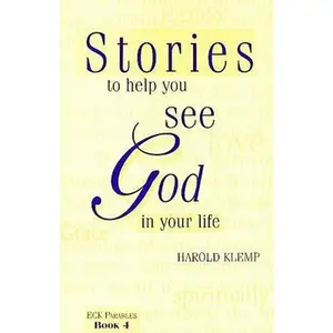 USED Book - Stories to Help You See God in Your Life (ECK Parables, Book 4) by Harold Klemp (Paperback) - english