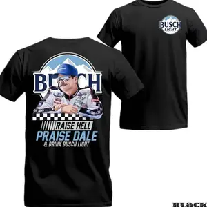 Raise Hell Praise Dale & Busch Lightweight T-Shirt, Dale Earnhardt T-Shirt, a gift for beer lovers and supercar enthusiasts, classic casual cotton top AQ3