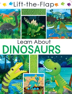 Page Publications Children's Books Lift-the-Flap Learn About Dinosaurs Interactive Educational Book for Kids 16 Pages of Fun Facts & Illustrations, Stories, Knowledge