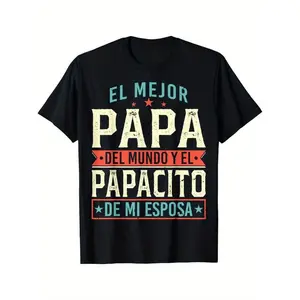 The Best Dad In The World T-Shirt In Spanish Padre Latino T-Shirt Man Top