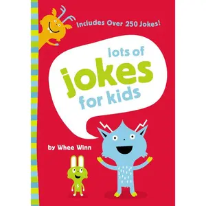 Lots of Jokes for Kids: Over 250 Jokes, Riddles, Tongue Twisters, and Puns (A Fun, Affordable Easter Basket Gift for Children)